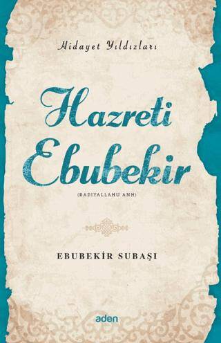 Hidayet Yıldızları - Hazreti Ebubekir - 1