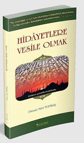 Hidayetlere Vesile Olmak - 1