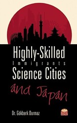 Highly-Skilled Immigrants, Science Cities and Japan - 1