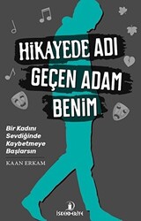 Hikayede Adı Geçen Adam Benim - 1