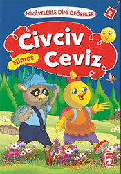 Hikayelerle Dini Değerler 2 - Civciv Ceviz Nimet - 1