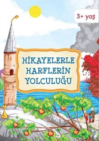 Hikayelerle Harflerin Yolculuğu - 1