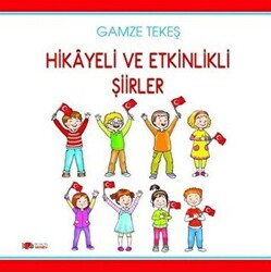 Hikayeli ve Etkinlikli Şiirler - 1