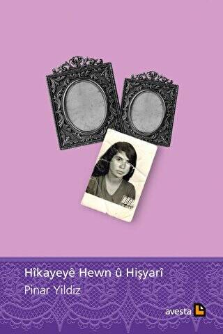 Hikayeye Hewn U Hişyari - 1