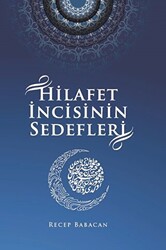 Hilafet İncisinin Sedefleri - 1