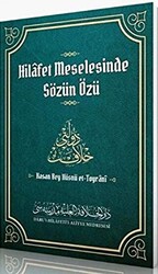 Hilafet Meselesinde Sözün Özü - 1