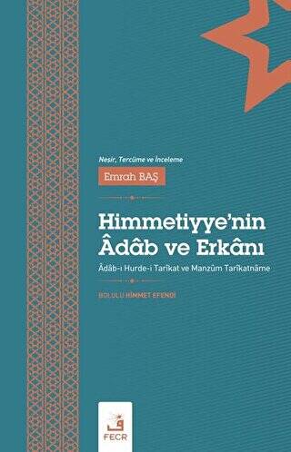 Himmetiyye’nin Adab Ve Erkanı - 1