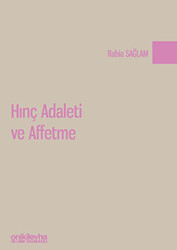 Hınç Adaleti ve Affetme - 1