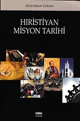 Hıristiyan Misyon Tarihi - 1