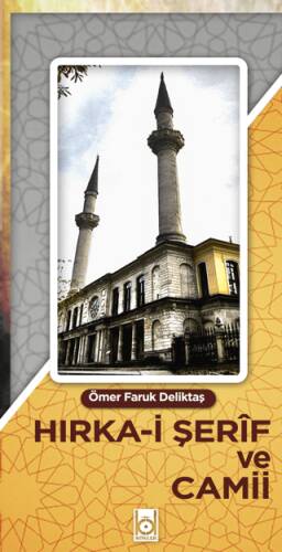 Hırka-i Şerif ve Cami - 1