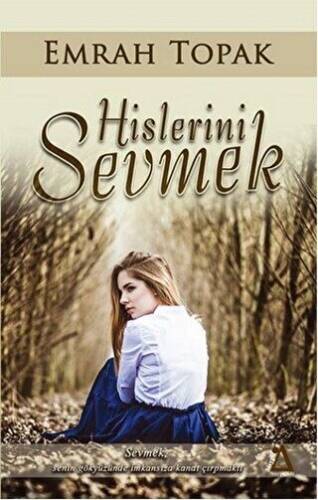 Hislerini Sevmek - 1