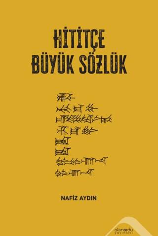 Hititçe Büyük Sözlük - 1