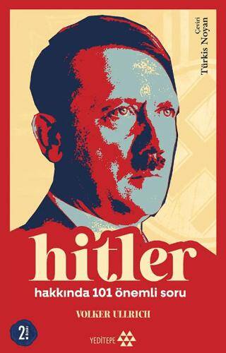 Hitler Hakkında 101 Önemli Soru - 1