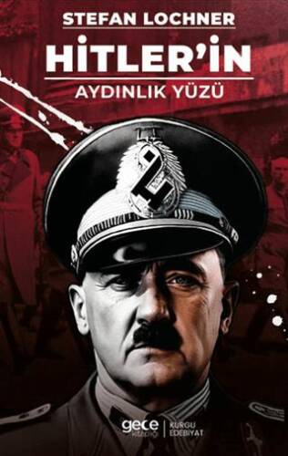 Hitler’in Aydınlık Yüzü - 1