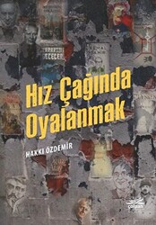 Hız Çağında Oyalanmak - 1