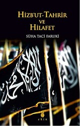 Hizbut-Tahrir ve Hilafet - 1