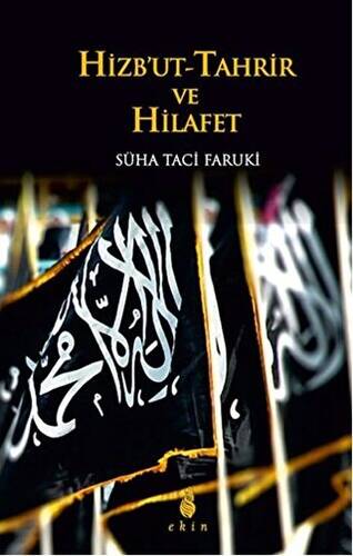 Hizbut-Tahrir ve Hilafet - 1