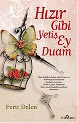 Hızır Gibi Yetiş Ey Duam - 1