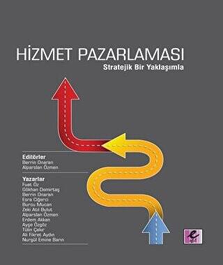 Hizmet Pazarlaması - Stratejik Bir Yaklaşımla - 1