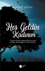 Hoşgeldin Kadınım - 1