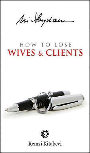 How to Lose Wives and Clients - 1