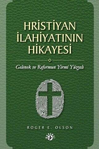 Hristiyan İlahiyatının Hikayesi - 1