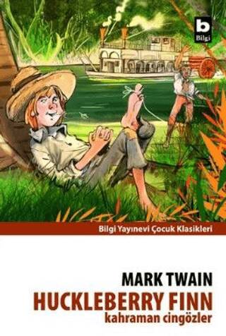 Huckleberry Finn Kahraman Cingözler - 1