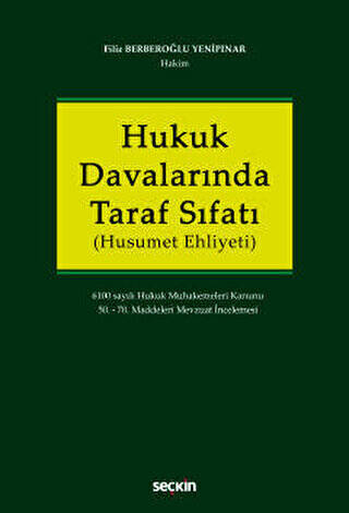 Hukuk Davalarında Taraf Sıfatı Husumet Ehliyeti - 1