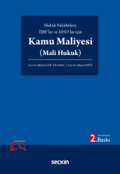 Hukuk Fakülteleri, İİBF`ler ve MYO`lar için Kamu Maliyesi Mali Hukuk - 1