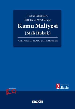 Hukuk Fakülteleri, İİBF`ler ve MYO`lar için Kamu Maliyesi Mali Hukuk - 1