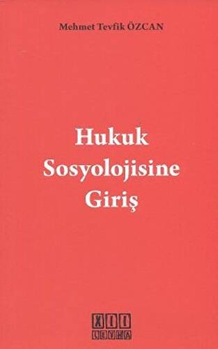 Hukuk Sosyolojisine Giriş - 1