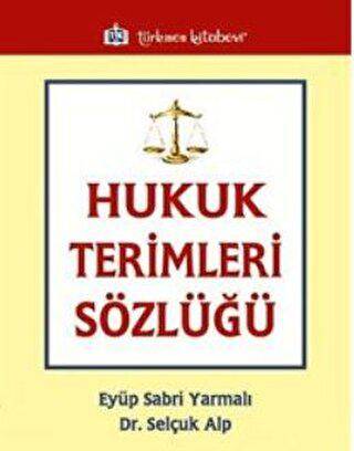 Hukuk Terimleri Sözlüğü - 1