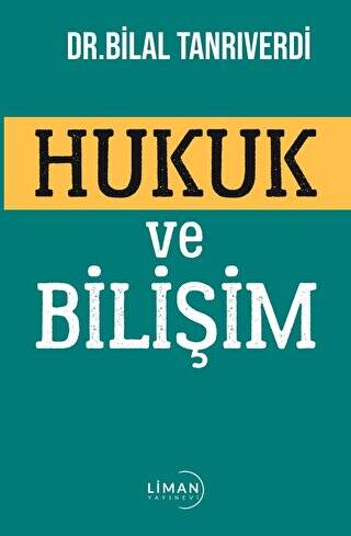 Hukuk ve Bilişim - 1