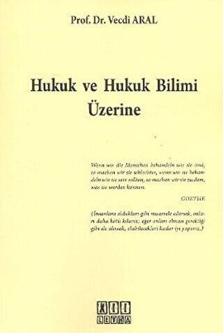 Hukuk ve Hukuk Bilimi Üzerine - 1