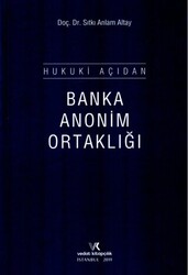 Hukuki Açıdan Banka Anonim Ortaklığı - 1