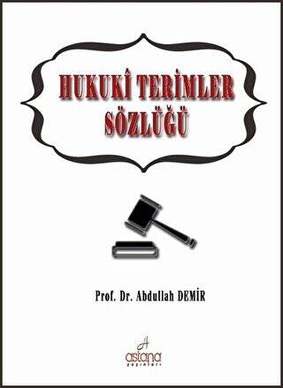 Hukuki Terimler Sözlüğü - 1