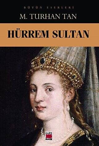 Hürrem Sultan - 1