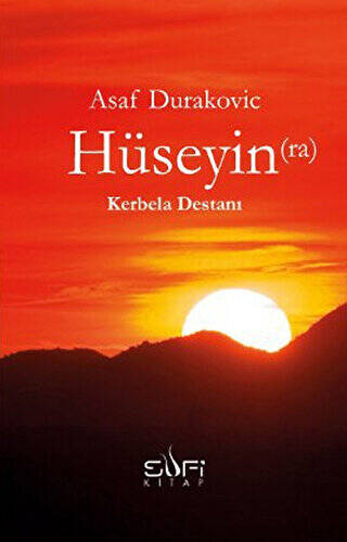 Hüseyin ra Kerbela Destanı - 1