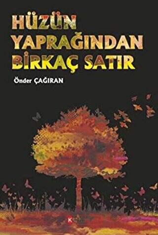 Hüzün Yaprağından Birkaç Satır - 1