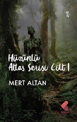 Hüzünlü Atlas Serisi Cilt 1 - 1