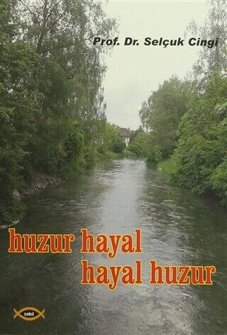 Huzur Hayal, Hayal Huzur - 1