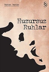 Huzursuz Ruhlar - 1