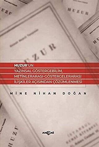 Huzur’un Yazınsal Göstergebilim, Metinlerarası-Göstergelerarası İlişkiler Açısından Çözümlenmesi - 1