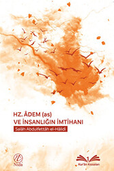 Hz. Adem as ve İnsanlığın İmtihanı - 1