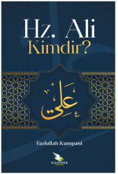 Hz. Ali Kimdir? - 1