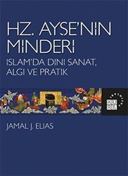 Hz. Ayşe’nin Minderi - 1