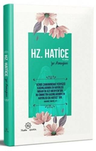 Hz. Hatice`ye Armağan - 1