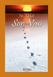 Hz. Mehdi Son Vasi - 1