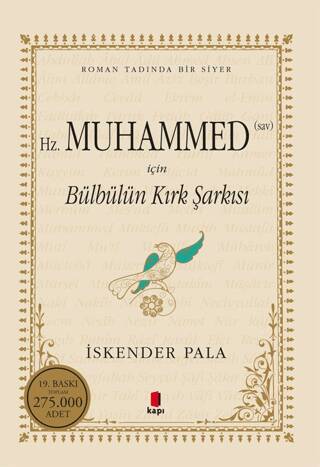 Hz. Muhammed S.A.V. İçin Bülbülün Kırk Şarkısı - 1