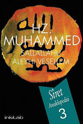 Hz. Muhammed s.a.v - Siret Ansiklopedisi 3. Cilt - 1